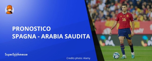 Pronostico Spagna - Arabia Saudita