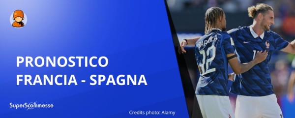Pronostico Francia - Spagna