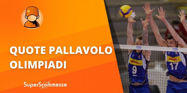 Scommesse volley Olimpiadi 2024: favoriti e quote vincente