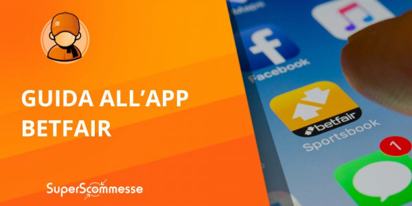 Betfair app scommesse, guida al download per scaricare l'app per iPhone e Android