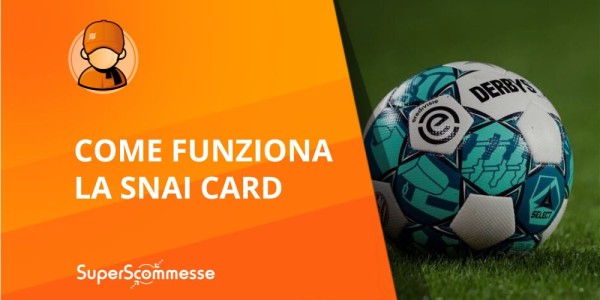 Snai Card: guida alla tessera di Snai