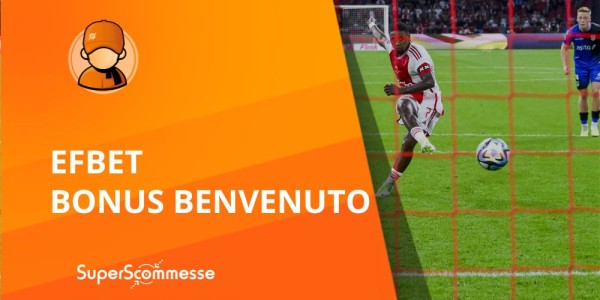 Efbet bonus, 5 euro senza deposito e fino a 300€ di benvenuto