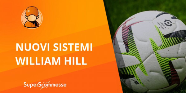 Nuovi sistemi William Hill