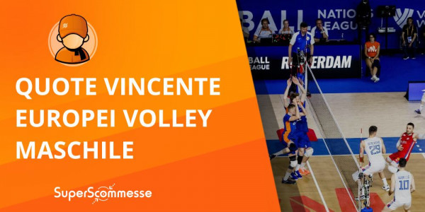Quote Vincente Europei volley maschile e calendario semifinali