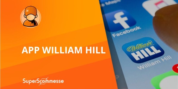 William Hill app scommesse, guida al download Android e alle 5 cose che puoi fare