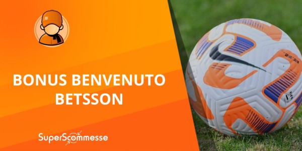 Betsson bonus, fino a 1200 euro di benvenuto di cui 200 senza deposito