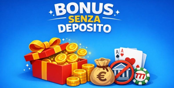 Migliori bonus benvenuto senza deposito 2026, per scommesse e altri giochi<br>