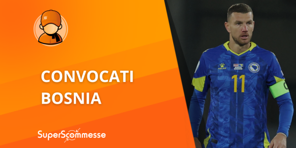 Convocati Bosnia, le scelte per i Mondiali 2026
