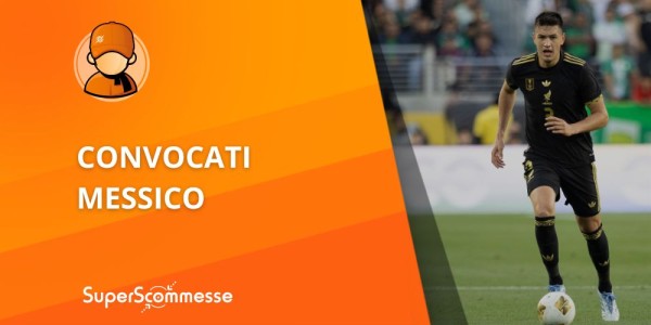 Convocati Messico Mondiali e probabile formazione