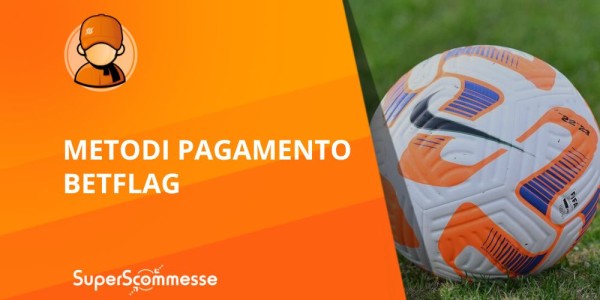 Come ricaricare Betflag step by step e il prelievo sul sito con metodi e tempi