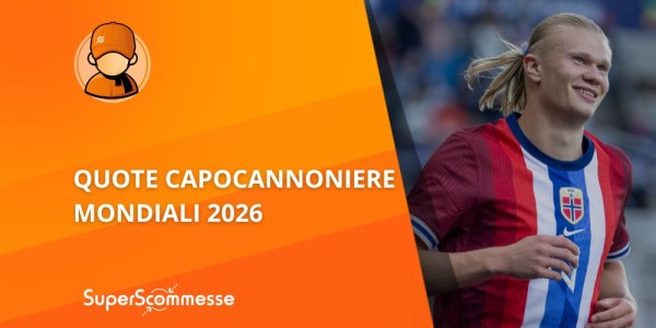 Quote capocannoniere Mondiali 2026: chi sarà il miglior marcatore?