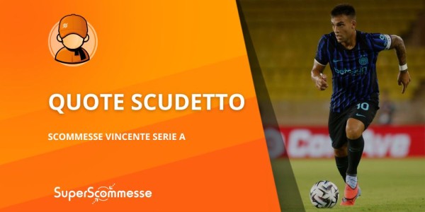 Quote Vincente Serie A 2027, le scommesse su chi vince lo scudetto