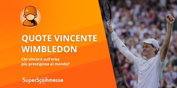 Quote vincente Wimbledon 2026, le scommesse su Sinner e gli altri favoriti
