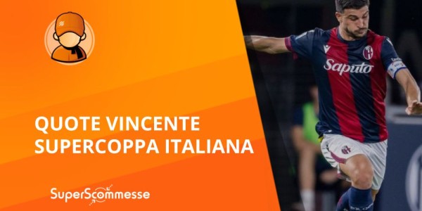 Quote vincente Supercoppa Italiana 2025: le scommesse sulle Final Four