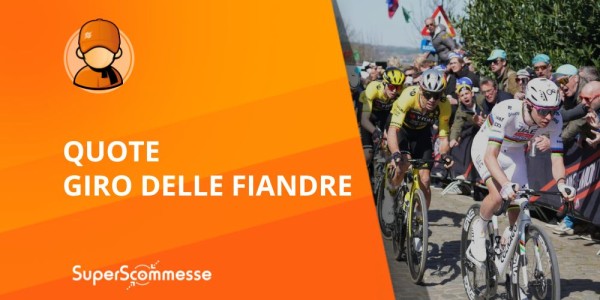 Quote Giro delle Fiandre 2026, la lavagna scommesse sui favoriti e il percorso